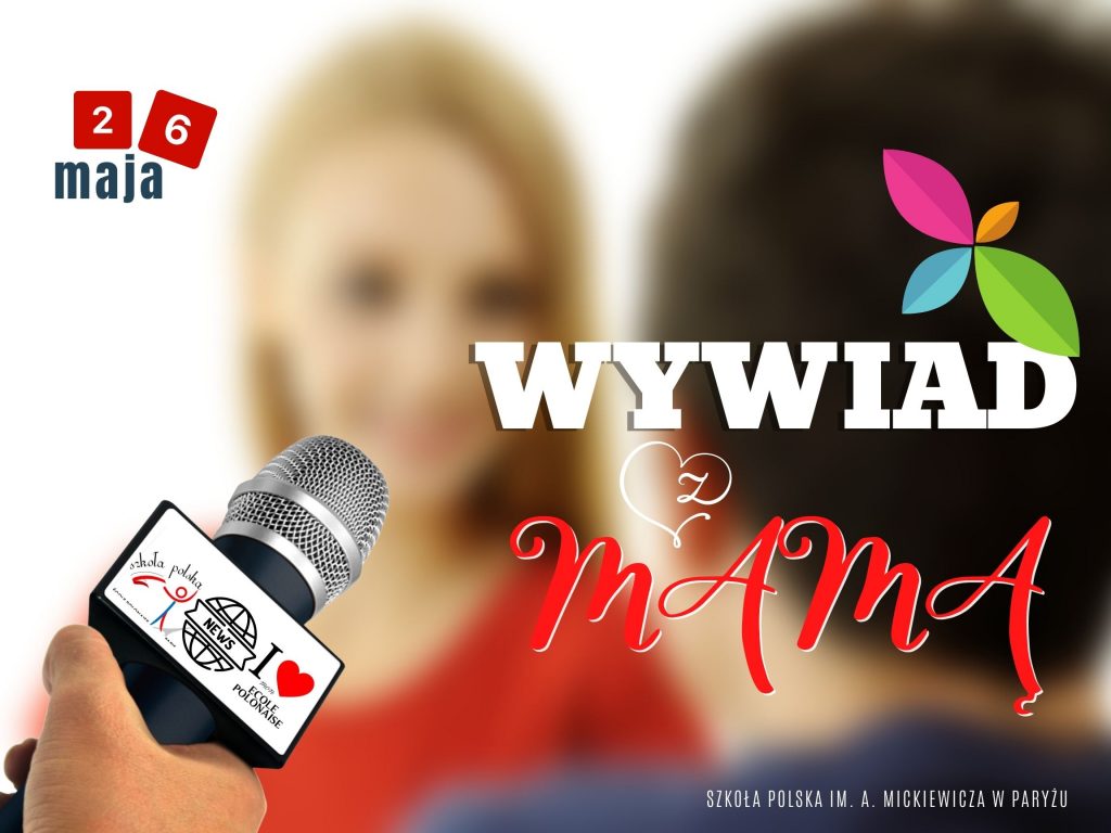 Wywiad z Mamą