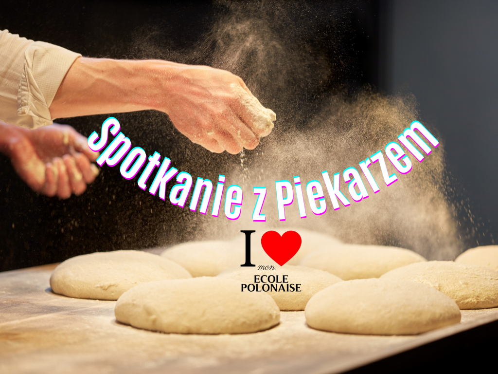 Spotkanie z polskim piekarzem!